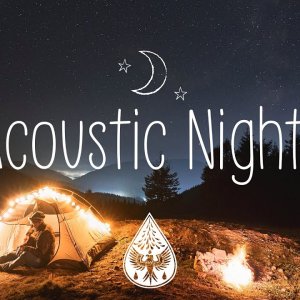 Acoustic Nights  - A Midnight Indie/Folk/Chill Playlist