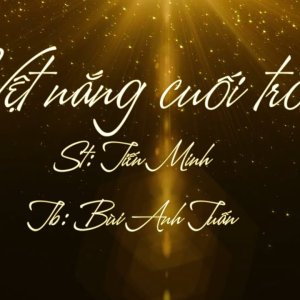 VỆT NẮNG CUỐI TRỜI - BÙI ANH TUẤN